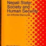 Nepali State, Society and Human Security: An Infinite Discourse