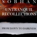 Untranquil Recolllections